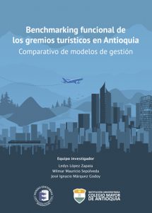 Benchmarking-funcional-de-los-gremios-turisticos-en-Antioquia-Uniremington