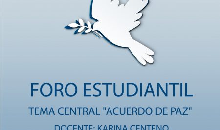 Foro Estudiantil «Acuerdo de Paz»