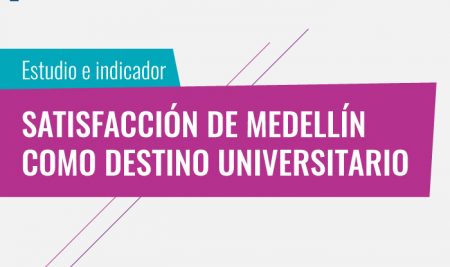 Medellín como destino universitario