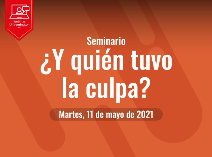 WEBINAR-Y-quién-tuvo-la-culpa