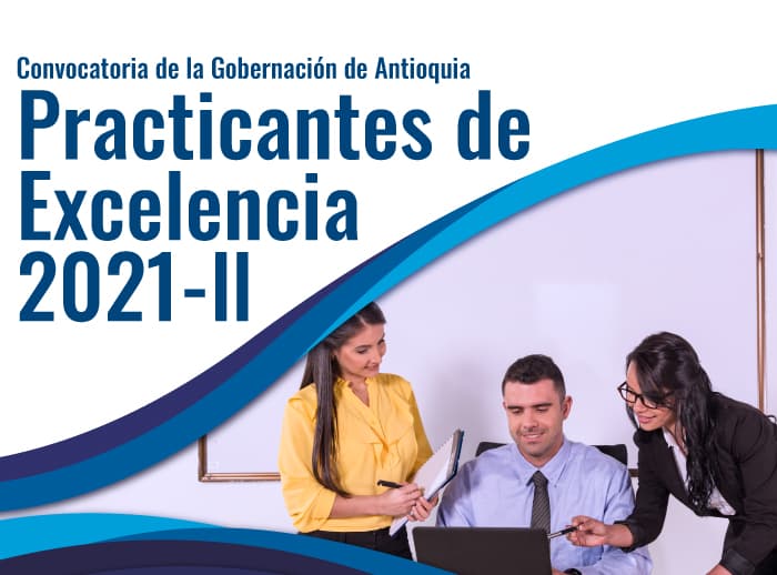 Practicantes-de-Excelencia-2021-ll-Departamento-de-Antioquia