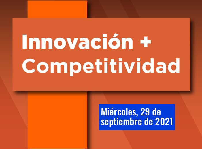 Innovación + Competitividad