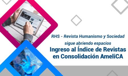 RHS – Revista Humanismo ingresa a AmeliCA