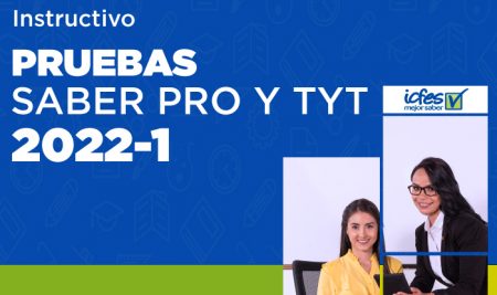 Pruebas Saber Pro y TyT / 2022-1