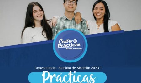Convocatoria de prácticas 2023-1 – Alcaldía de Medellín