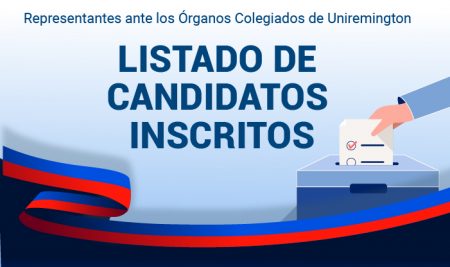 Candidatos inscritos a Órganos colegiados de Uniremington