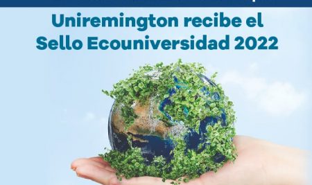 Uniremington recibe el Sello Ecouniversidad 2022