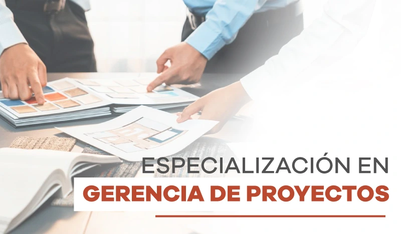 Estudia la Especialización en Gerencia de Proyectos en Uniremington