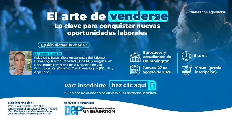 Charla con Egresados - El arte de venderse la clave para conquistar nuevas oportunidades laborales Charla con Egresados - El arte de venderse la clave para conquistar nuevas oportunidades laborales