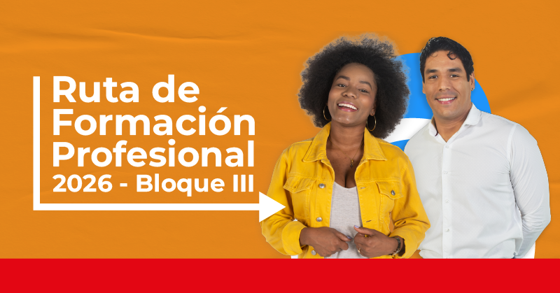 Ruta de formación profesional Bloque III - 2026